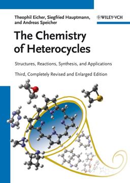 Chemistry of Heterocycles Structures, Reactions, Synthesis, and Applications 3rd 9783527327478 Front Cover