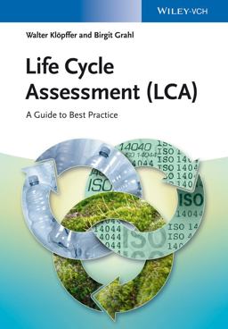 Life Cycle Assessment (LCA) A Guide to Best Practice  9783527329861 Front Cover