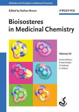 Bioisosteres in Medicinal Chemistry Bioisosteres in Medicinal Chemistry