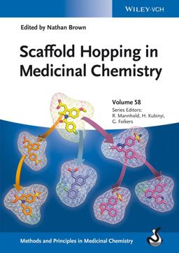 Scaffold Hopping in Medicinal Chemistry Scaffold Hopping in Medicinal Chemistry