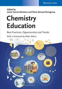 Chemistry Education Best Practices, Opportunities and Trends  9783527336050 Front Cover