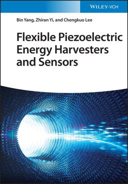 Flexible Piezoelectric Energy Harvesters and Sensors Flexible Piezoelectric Energy Harvesters and Sensors