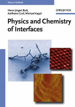 Physics and Chemistry of Interfaces  9783527404131 Front Cover