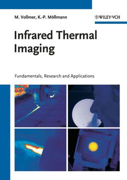 Infrared Thermal Imaging Fundamentals, Research and Applications  9783527407170 Front Cover
