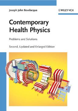 Contemporary Health Physics Problems and Solutions 2nd 9783527408245 Front Cover