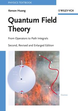 Quantum Field Theory From Operators to Path Integrals 2nd 9783527408467 Front Cover