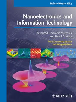 Nanoelectronics and Information Technology Advanced Electronic Materials and Novel Devices 3rd 9783527409273 Front Cover