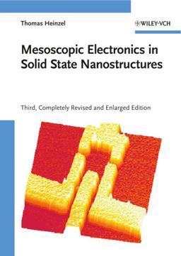 Mesoscopic Electronics in Solid State Nanostructures 3rd 9783527409327 Front Cover
