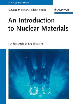 Introduction to Nuclear Materials Fundamentals and Applications 11th 9783527412013 Front Cover