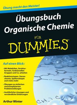 Übungsbuch Organische Chemie Für Dummies