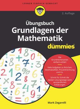 Übungsbuch Grundlagen der Mathematik Für Dummies
