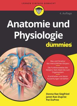 Anatomie und Physiologie Für Dummies Anatomie und Physiologie Für Dummies