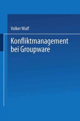 Konfliktmanagement Bei Groupware