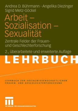 Arbeit - Sozialisation - Sexualität