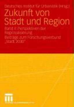 Zukunft Von Stadt und Region