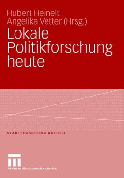 Lokale Politikforschung Heute