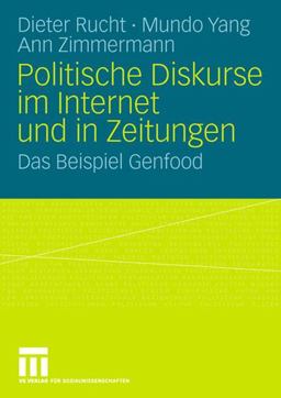 Politische Diskurse Im Internet und in Zeitungen