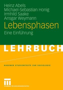 Lebensphasen: Eine Einführung 2008 9783531160245 Front Cover