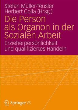 Die Person Als Organon in der Sozialen Arbeit