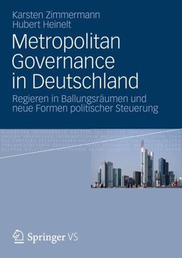 Metropolitan Governance in Deutschland Metropolitan Governance in Deutschland