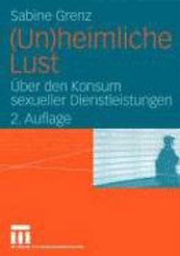 (un)heimliche Lust