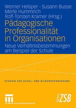 Pädagogische Professionalität in Organisationen