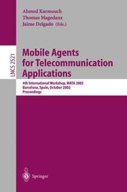 Mobile Agents for Telecommunication Applications Mobile Agents for Telecommunication Applications