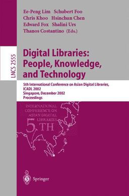 Digital Libraries - People, Knowledge, and Technology