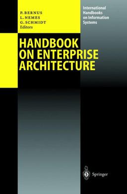 Handbook on Enterprise Architecture  9783540003434 Front Cover