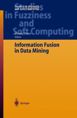 Information Fusion in Data Mining Information Fusion in Data Mining