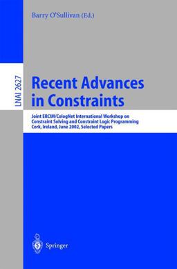 Recent Advances in Constraints Recent Advances in Constraints