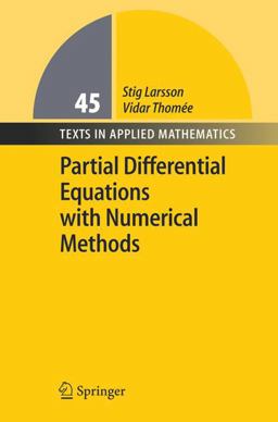 Partial Differential Equations with Numerical Methods  9783540017721 Front Cover