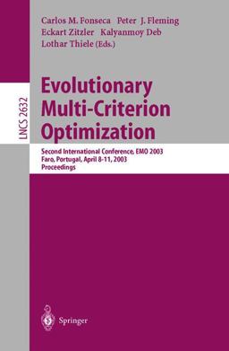 Evolutionary Multi-Criterion Optimization Evolutionary Multi-Criterion Optimization