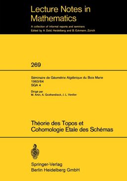 Théorie des Topos et Cohomologie Étale des Schémas