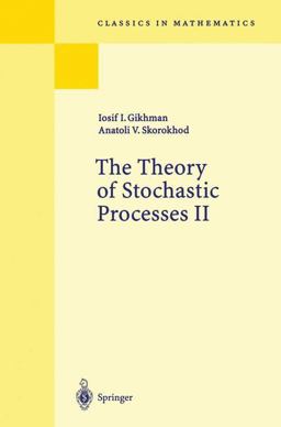 The Theory of Stochastic Processes II The Theory of Stochastic Processes II
