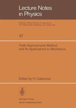 Padé Approximants Method and Its Applications to Mechanics