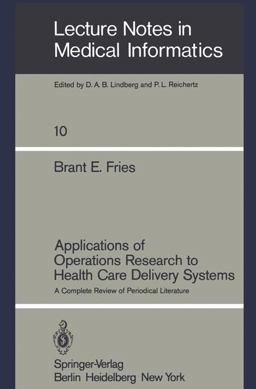 Applications of Operations Research to Health Care Delivery Systems