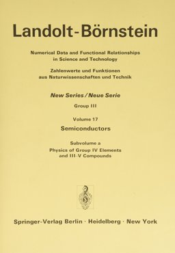 Physics of Group IV Elements and III-V Compounds / Physik der Elemente der IV. Gruppe und der III-V Verbindungen