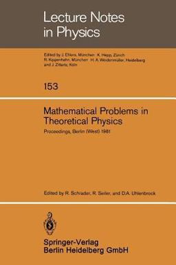 Mathematical Problems in Theoretical Physics