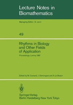 Rhythms in Biology and Other Fields of Application