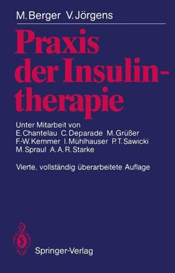 Praxis der Insulintherapie Praxis der Insulintherapie