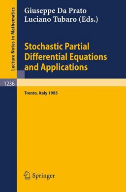 Stochastic Partial Differential Equations and Applications Stochastic Partial Differential Equations and Applications