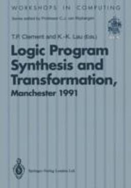 Logic Program Synthesis and Transformation, Manchester 1991