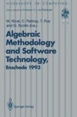 Algebraic Methodology and Software Technology (AMST'91)