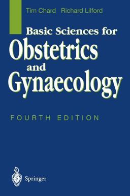 Basic Sciences in Obstetrics and Gynecology 4th 9783540199038 Front Cover