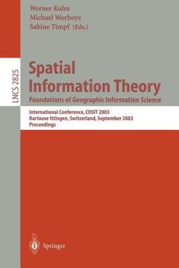 Spatial Information Theory, Foundations of Geographic Information Science