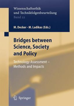 Bridges Between Science, Society and Policy Bridges Between Science, Society and Policy