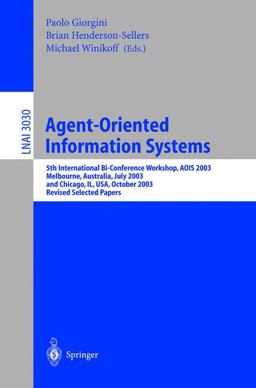Agent-Oriented Information Systems Agent-Oriented Information Systems
