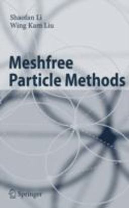 Meshfree Particle Methods  9783540222569 Front Cover