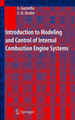 Introduction to Modeling and Control of Internal Combustion Engine Systems  9783540222743 Front Cover